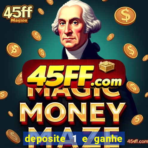 deposite 1 e ganhe 10 vai de bet